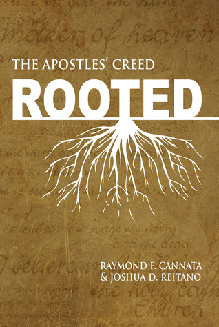 Rooted: the Apostles Creed