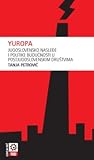 Yuropa. Jugoslovensko nasleđe i politike budućnosti u postjugoslovenskim društvima