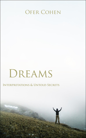 Dreams: Interpretations & Untold Secrets
