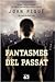 Fantasmes del passat