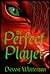 The Perfect Player - Book O...