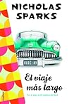 El viaje más largo by Nicholas Sparks