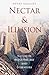 Nectar and Illusion: Nature in Byzantine Art and Literature (Onassis Series in Hellenic Culture)