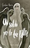 Un soldo per le tue paure Un soldo per le tue paure