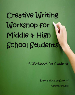 Creative Writing Workshop for Middle High School Students (Kindle Edition)