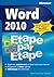 Microsoft Word 2010. Étape par Étape