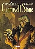 Cromwell Stone, l'intégrale