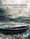 No hay buen puerto