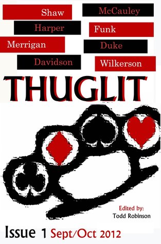 Thuglit Issue 1 (Kindle Edition)