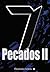 7 Pecados Parte II (7 Pecados, #2)