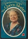 H.M. Queen Elizabeth The Queen Mother