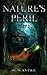 Nature's Peril Part 2 (Natu...