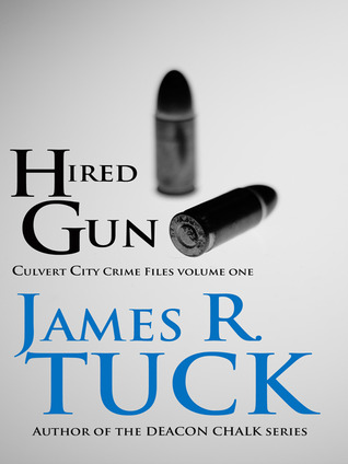Hired Gun (Culvert City Crime Files, #1)