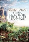 Storia delle terre e dei luoghi leggendari by Umberto Eco