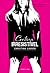 Cretina Irresistível (Beautiful Bastard, #1.5)