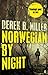 Norwegian by Night by Derek B. Miller