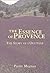 The Essence of Provence: Th...