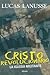 Cristo Revolucionario by Lucas Lanusse