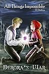 Derora's War (All Things Impossible #5)