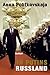 In Putins Russland by Anna Politkovskaya