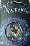 Nauraka by Uschi Zietsch
