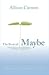 The Book of Maybe by Allison Carmen