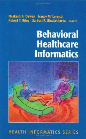 Behavioral Healthcare Informatics (Health Informatics)