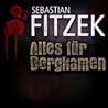 Alles für Bergkamen by Sebastian Fitzek