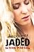 Jaded (Rock Star trilogy, #1)