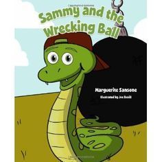 Sammy and the Wrecking Ball