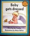 Baby Gets Dressed