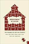 Improvement by Design: The Promise of Better Schools