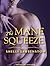 The Mane Squeeze by Shelly Laurenston