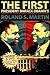 The First by Roland S. Martin