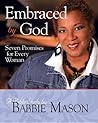 Embraced by God - Women's Bible Study Participant Book: Seven Promises for Every Woman