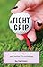 A Tight Grip: A Novel about...