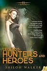 Legends: Hunters and Heroes (The Hunters, Prequel)