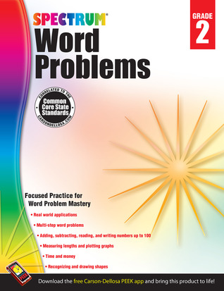Spectrum Word Problems 2nd Grade Math Workbook, Addition, Subtraction, Word Problems, Telling Time, Shapes, and More Mathematics, Classroom or Homeschool Curriculum (Volume 75)