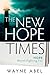 The New Hope Times: Hope Worth Fighting For