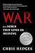 War Is A Force That Gives Us Meaning by Chris Hedges