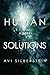 Human Solutions by Avi Silberstein