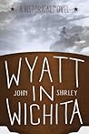 Wyatt in Wichita:...