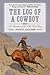 The Log of a Cowboy: A Narrative of the Old Trail Days