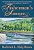 Fisherman's Summer by Roderick L. Haig-Brown