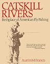 Catskill Rivers: ...