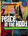 Peace In the Hood...