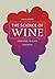The Science of Wine: From V...