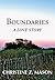 Boundaries: A Love Story