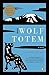 Wolf Totem: A Novel