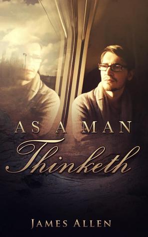 As a Man Thinketh